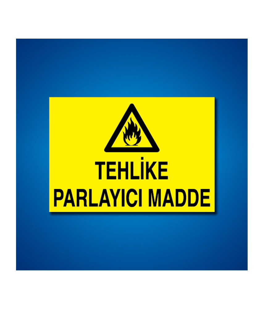 Yanıcı-parlayıcı İş Güveniği Etiketleri