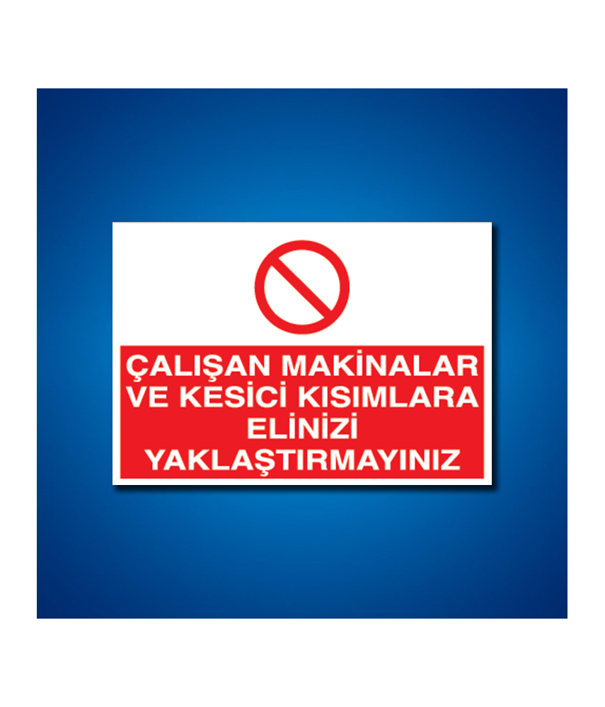 Makine İş Güvenliği Etiketleri