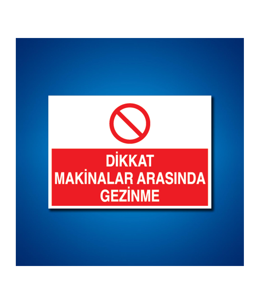 Makine İş Güvenliği Etiketleri