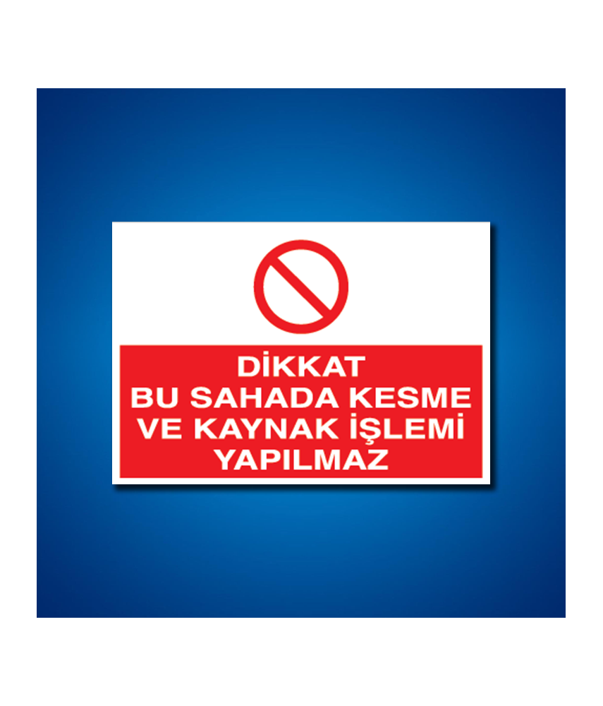 Kaynak İş Güvenliği Etiketleri