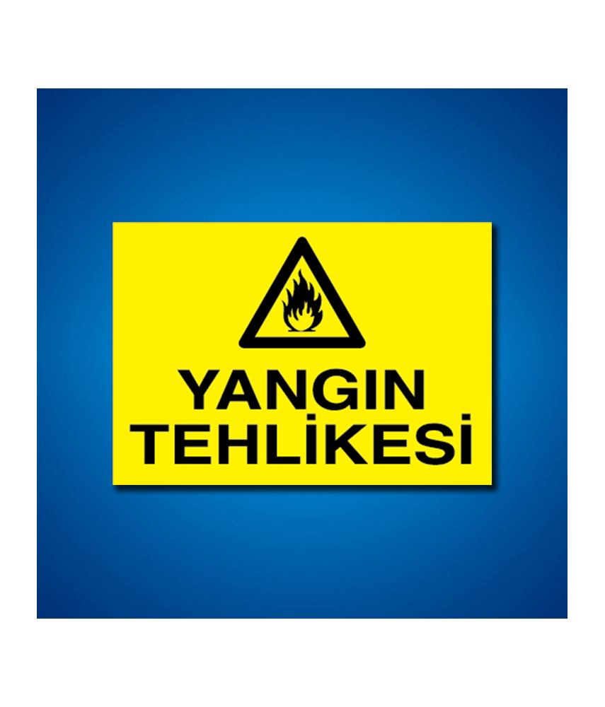 Yangın Tehlikesi İş Güvenliği Etiketleri
