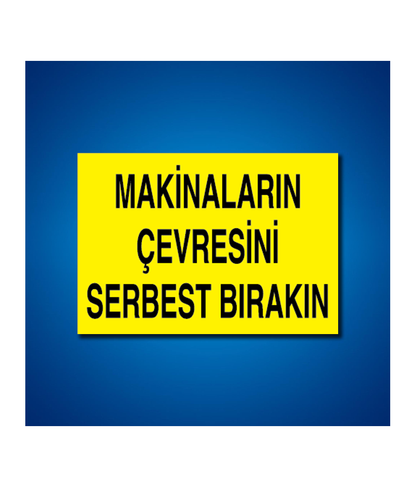 Makine İş Güvenliği Etiketleri