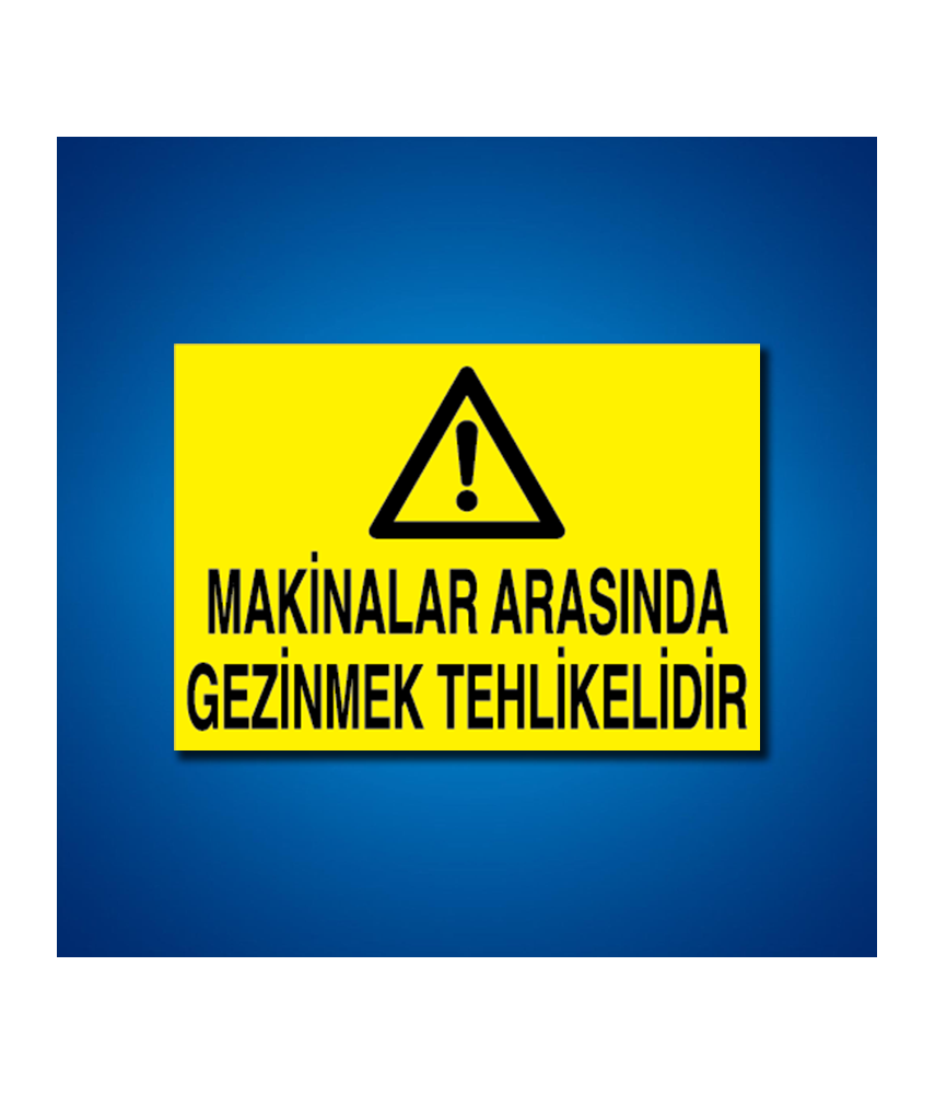 Makine İş Güvenliği Etiketleri