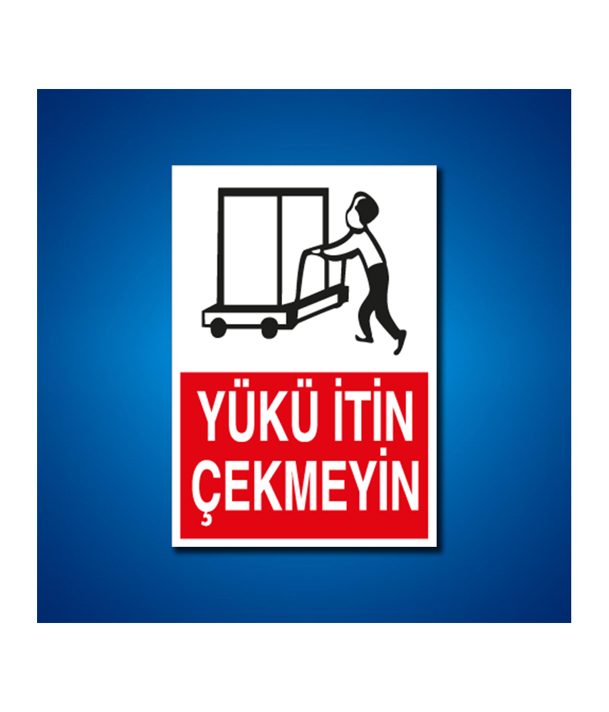 Yük İş Güvenliği Etiketleri