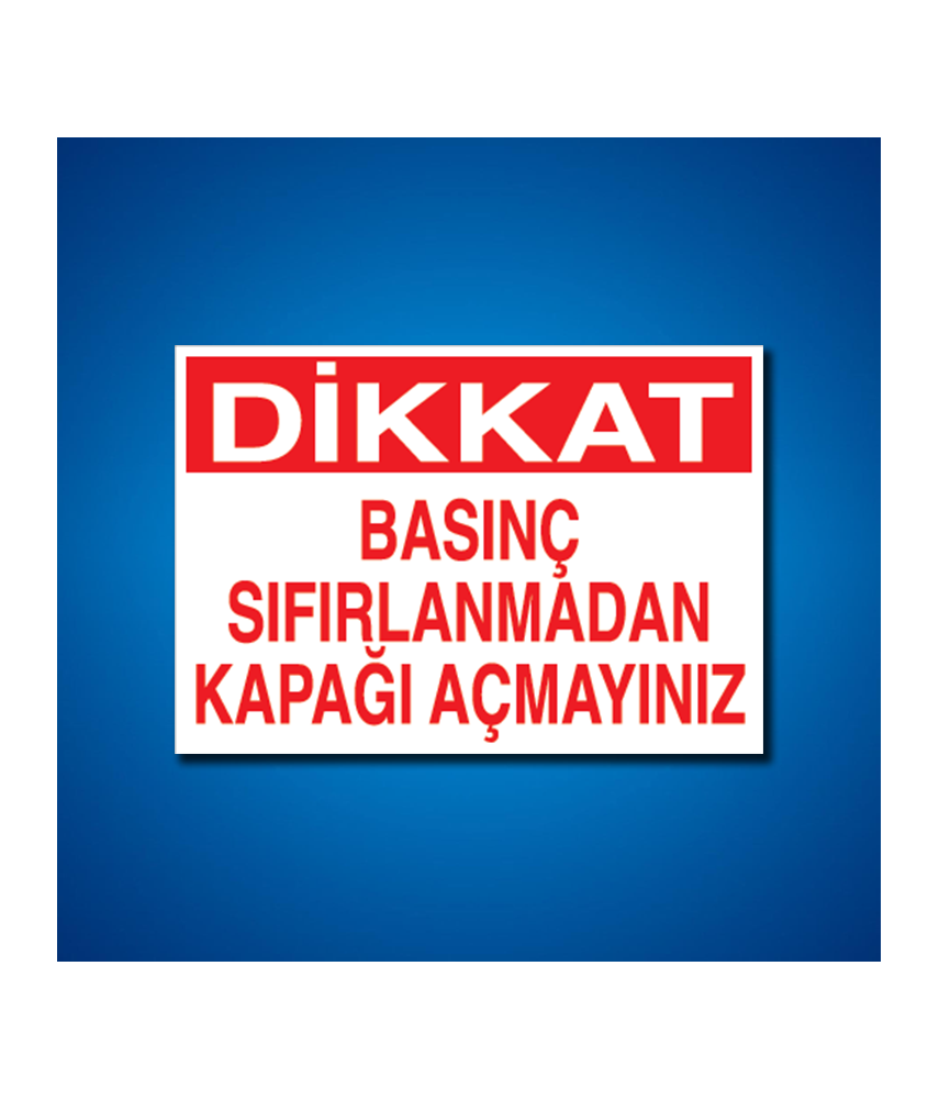 Buhar Basınç İş Güvenliği Etiketleri