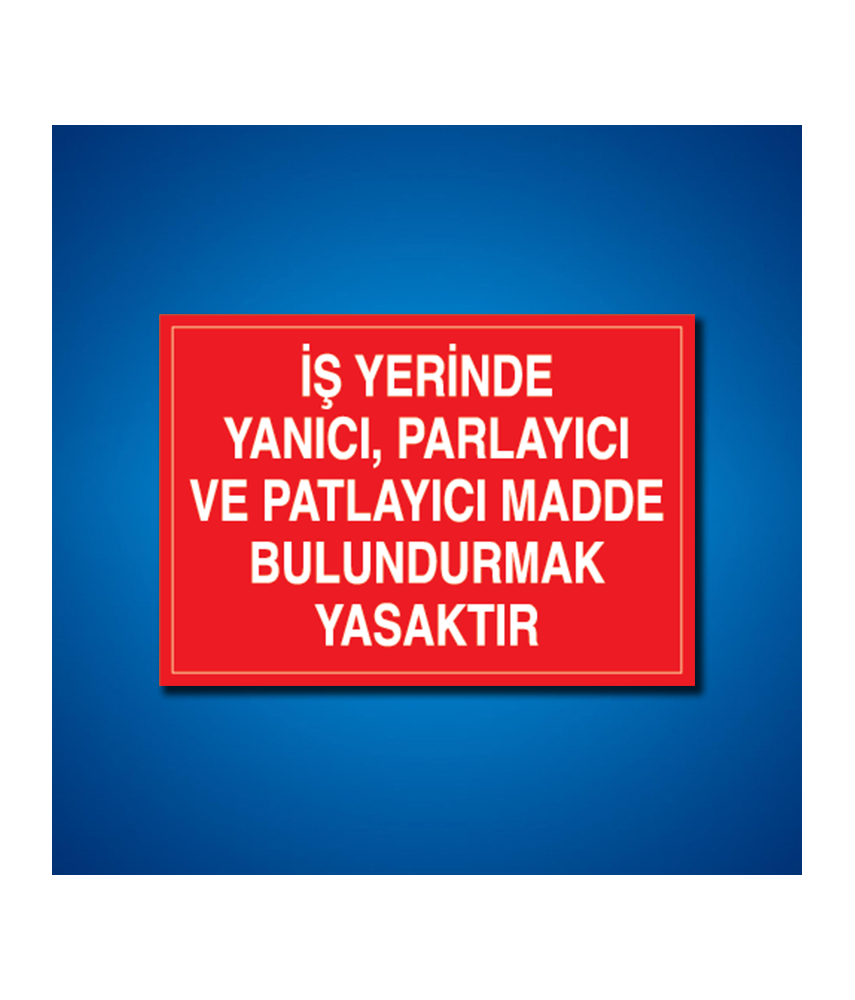 Yanıcı-parlayıcı İş Güveniği Etiketleri