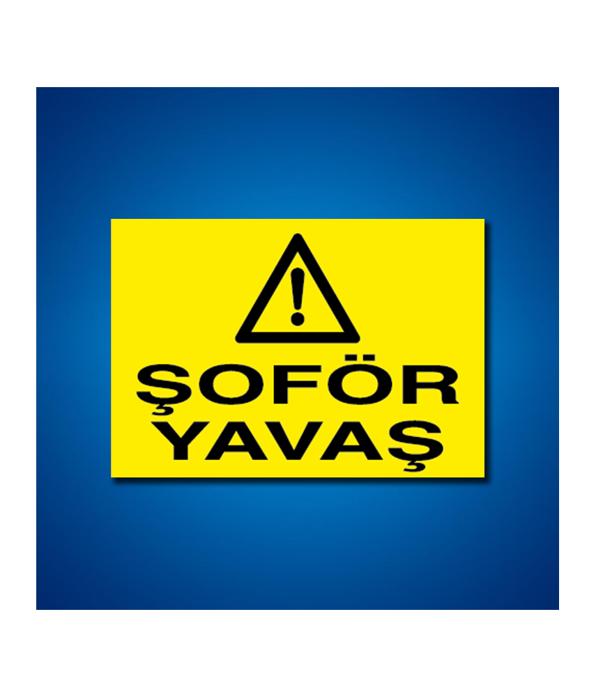 Şoför Araç Kantar Yaya İş Güvenliği Etiketleri