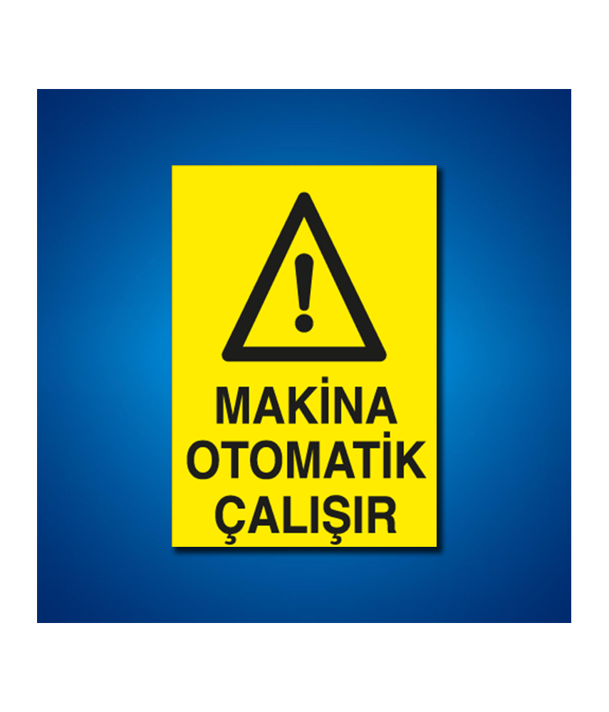 Makine İş Güvenliği Etiketleri