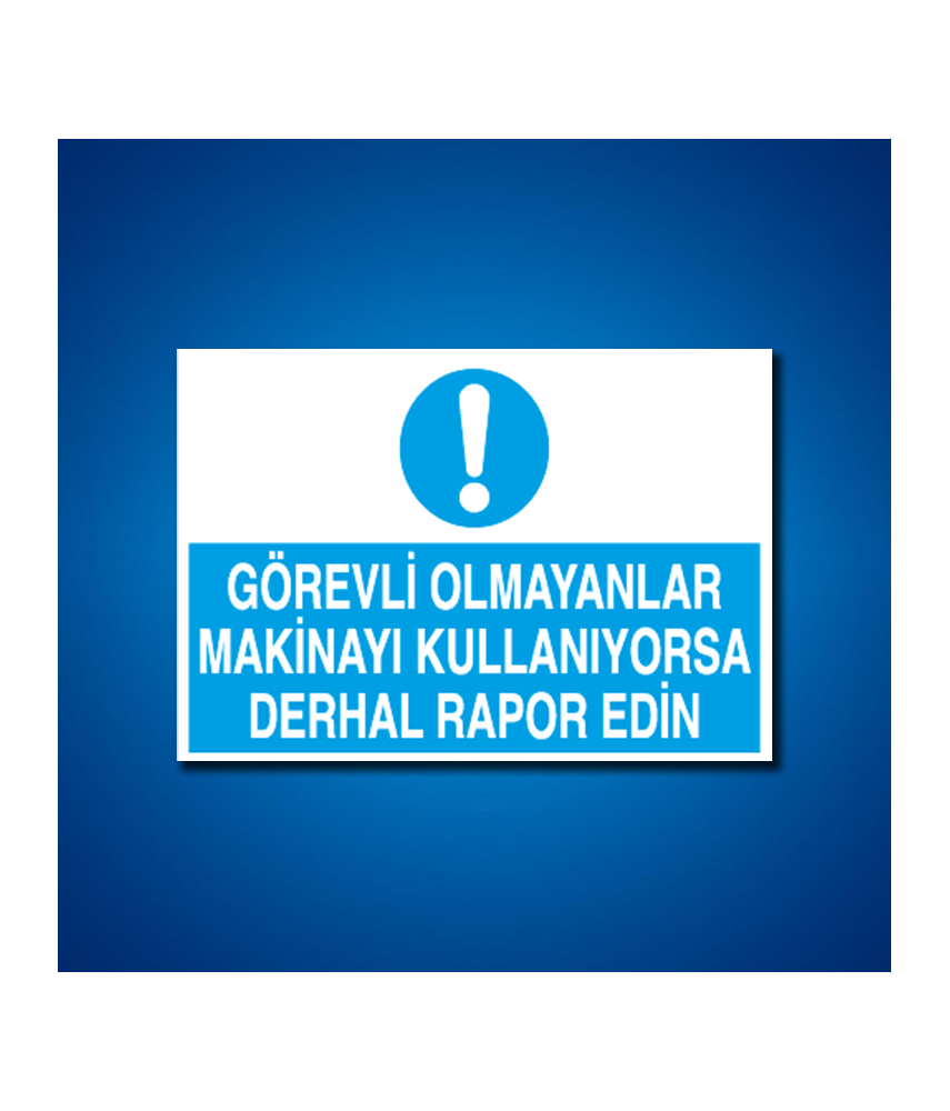 Makine İş Güvenliği Etiketleri
