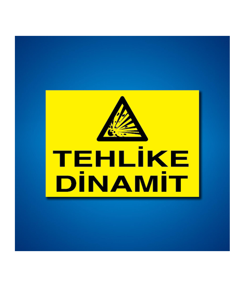 Patlayıcı Maddeler İş Güvenliği Etiketleri