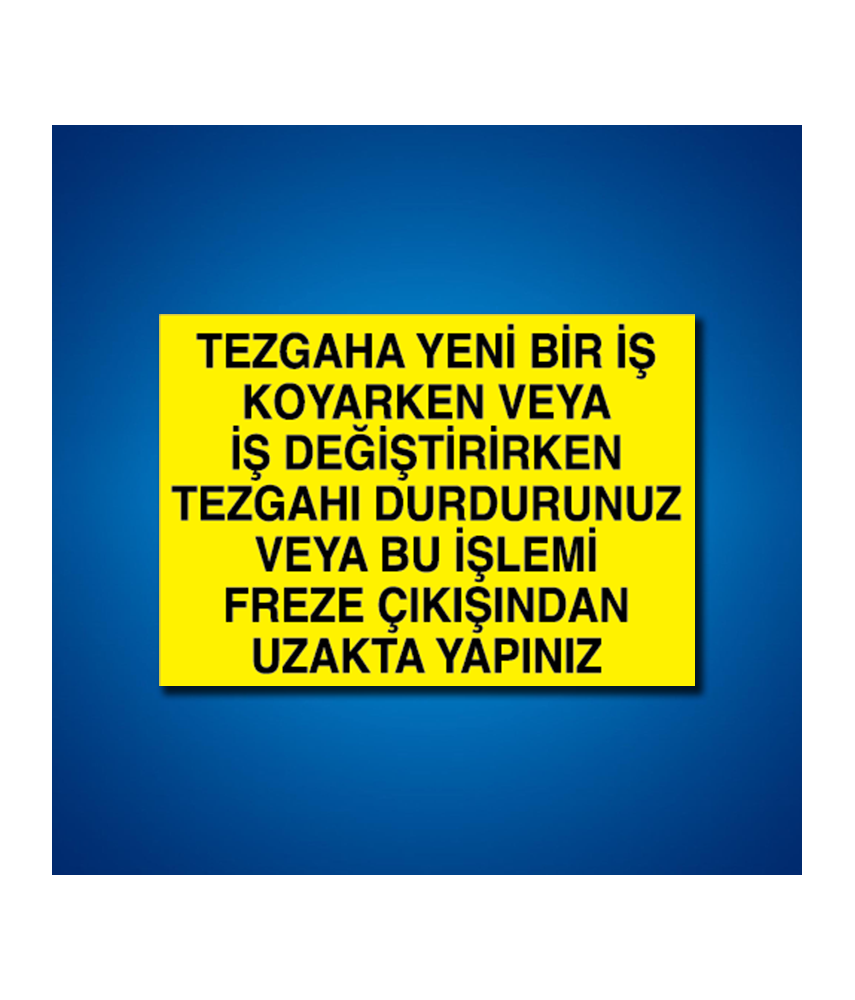 Torna-Planya-Freze-Cnc İş Güvenliği Etiketleri