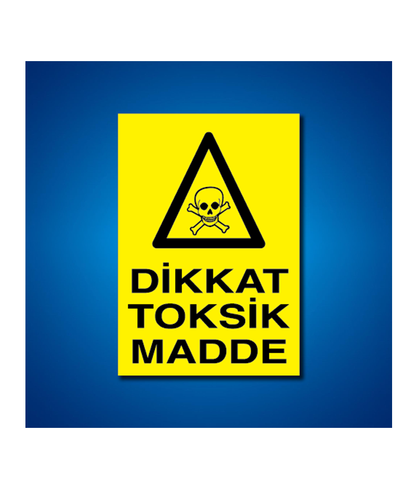 Zehirli Maddeler İş Güvenliği Etiketleri