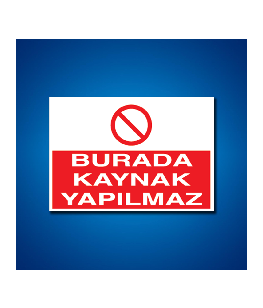 Kaynak İş Güvenliği Etiketleri