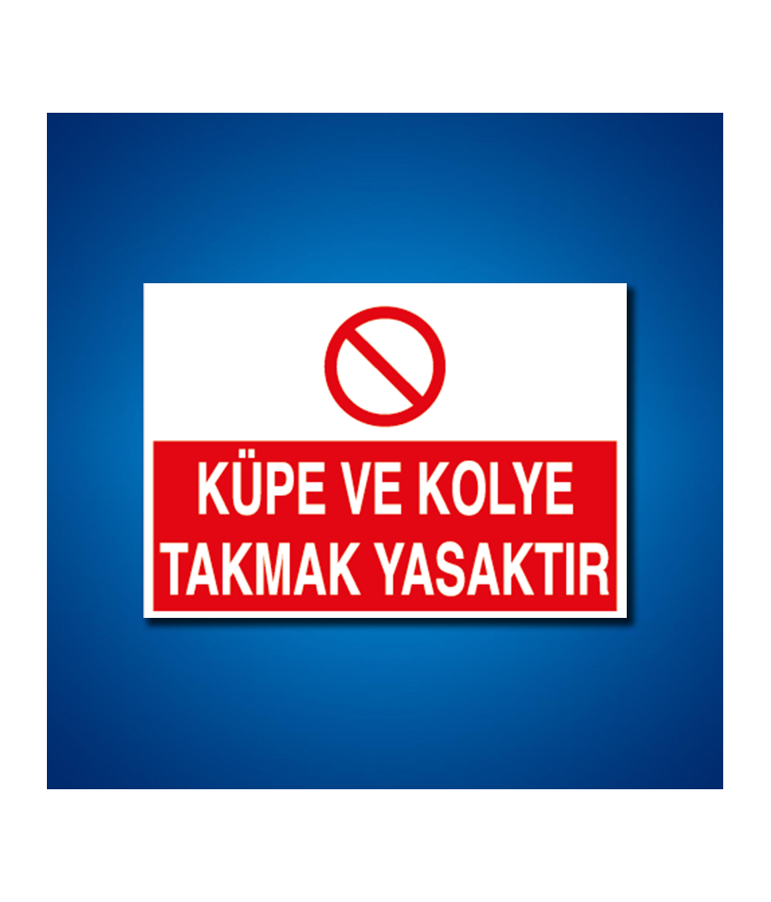 Yasaklama İş Güvenliği Etiketleri