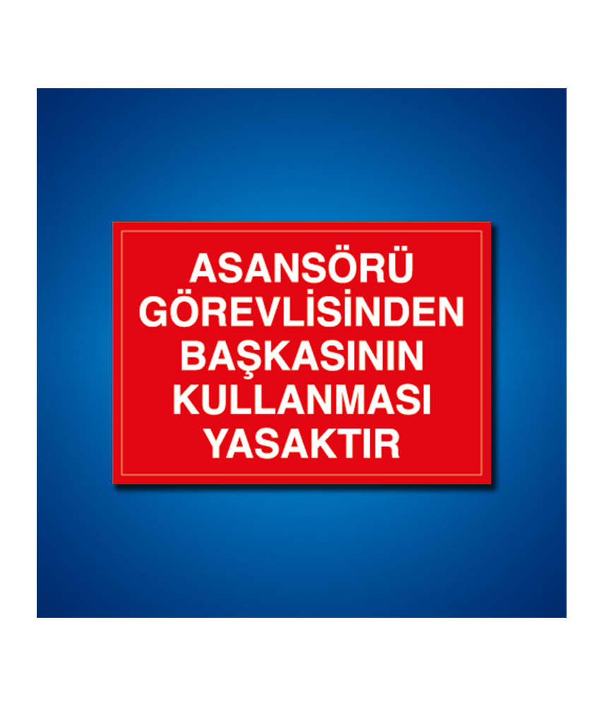 Asansör İş Güvenliği Etiketleri