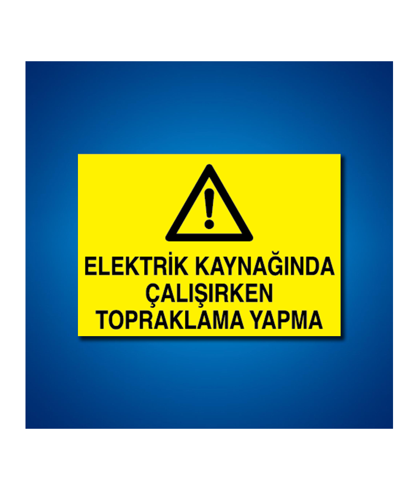 Kaynak İş Güvenliği Etiketleri