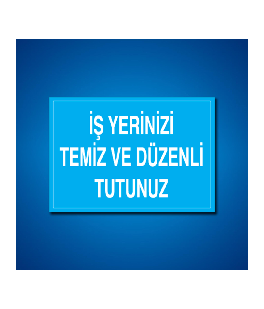 Temizlik-Düzen İş Güvenliği Etiketleri