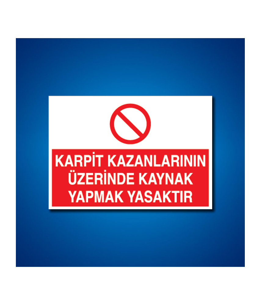 Kaynak İş Güvenliği Etiketleri