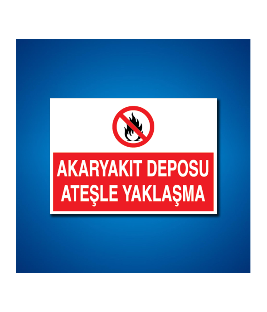 Ateş Ve Alev Uyarı İşaretleri
