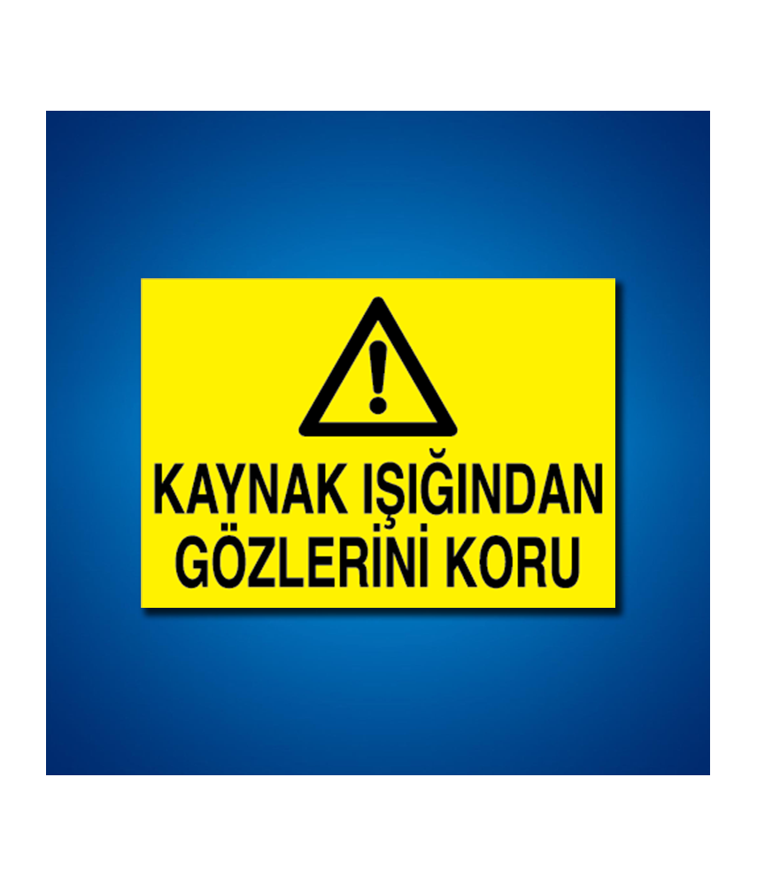 Kaynak İş Güvenliği Etiketleri