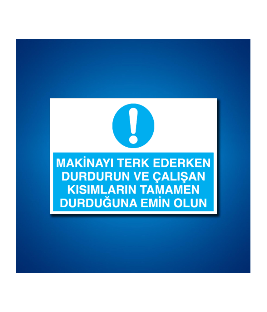 Makine İş Güvenliği Etiketleri