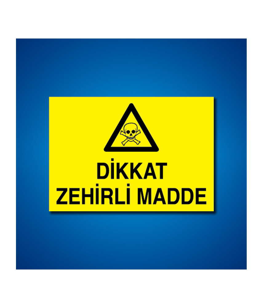 Zehirli Maddeler İş Güvenliği Etiketleri