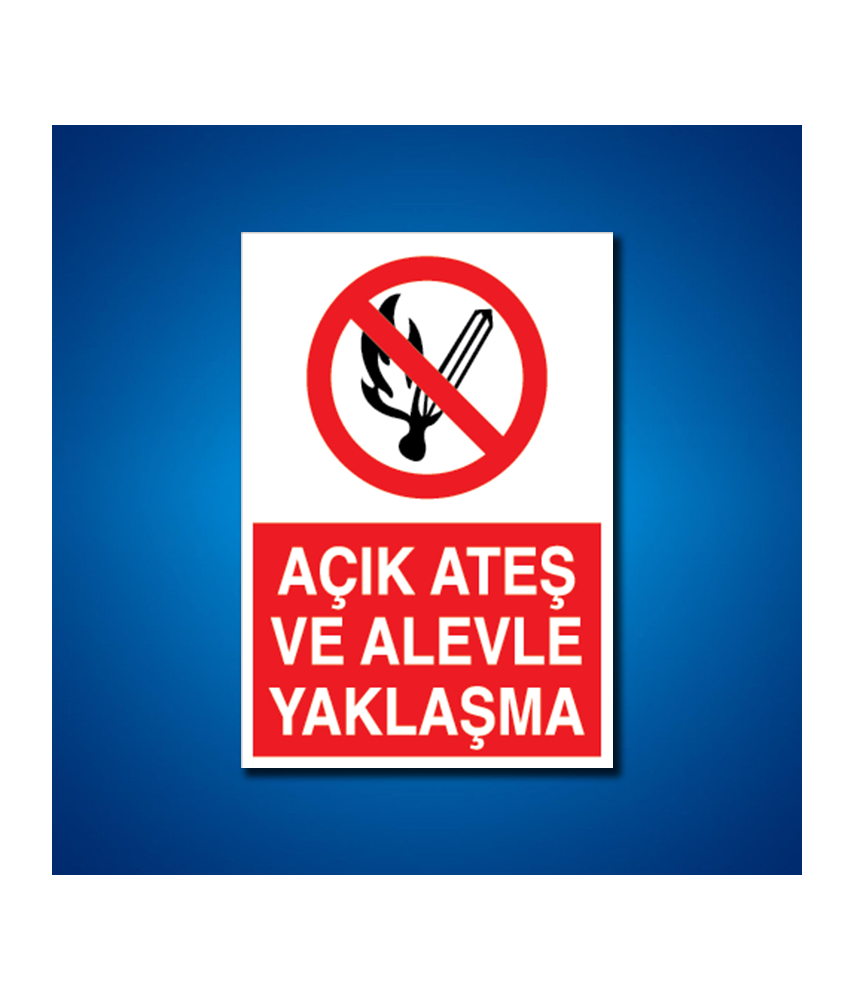 Ateş Ve Alev Uyarı İşaretleri