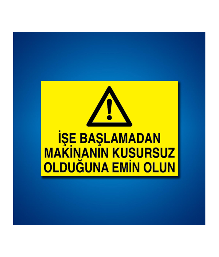 Makine İş Güvenliği Etiketleri