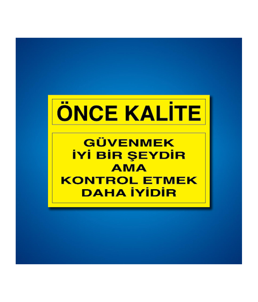 Kalite İş Güvenliği Etiketleri