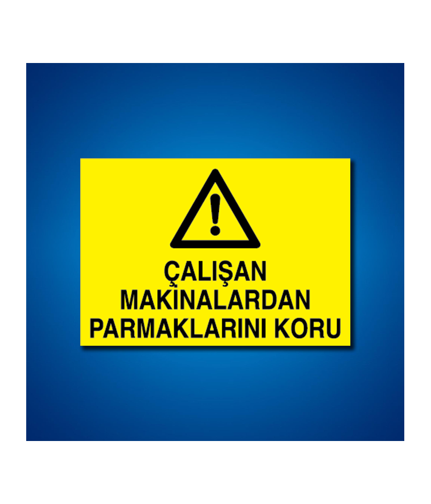 Makine İş Güvenliği Etiketleri