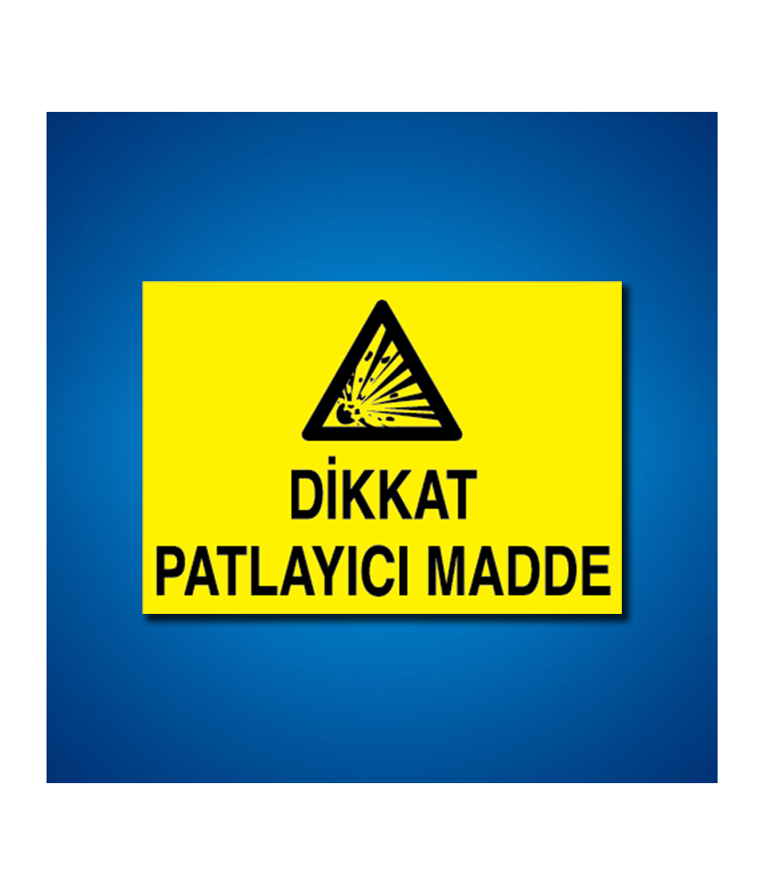 Patlayıcı Maddeler İş Güvenliği Etiketleri