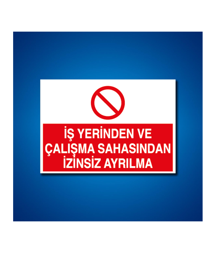 Yasaklama İş Güvenliği Etiketleri