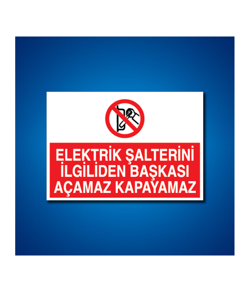 Şalter İş Güvenliği Etiketleri