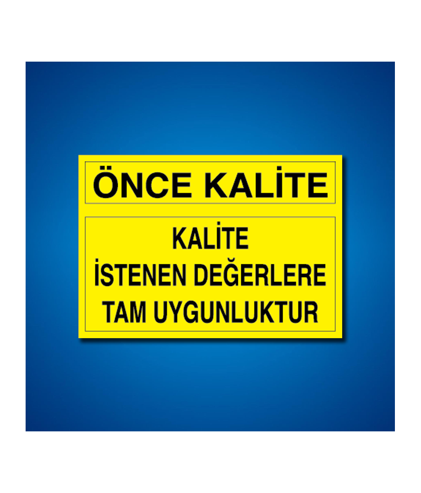 Kalite İş Güvenliği Etiketleri