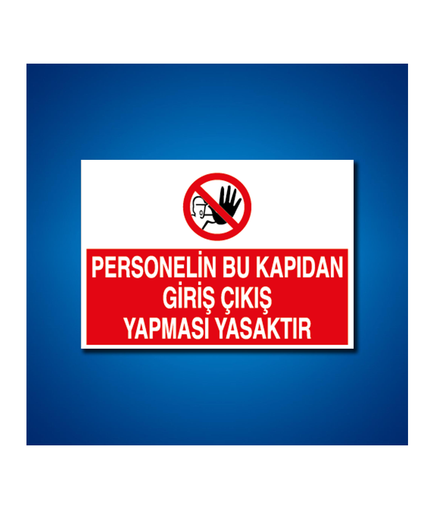 Giriş-Çıkış İş Güvenliği Etiketleri