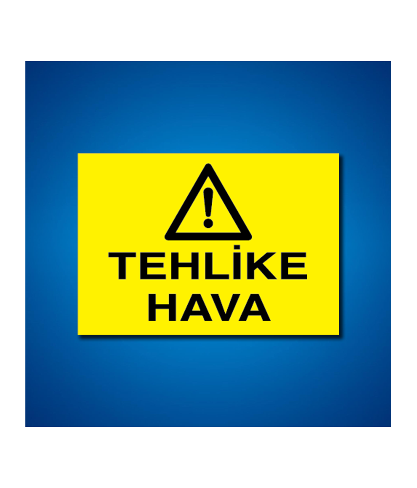 Hava-Su-Isı İş Güvenliği Etiketleri