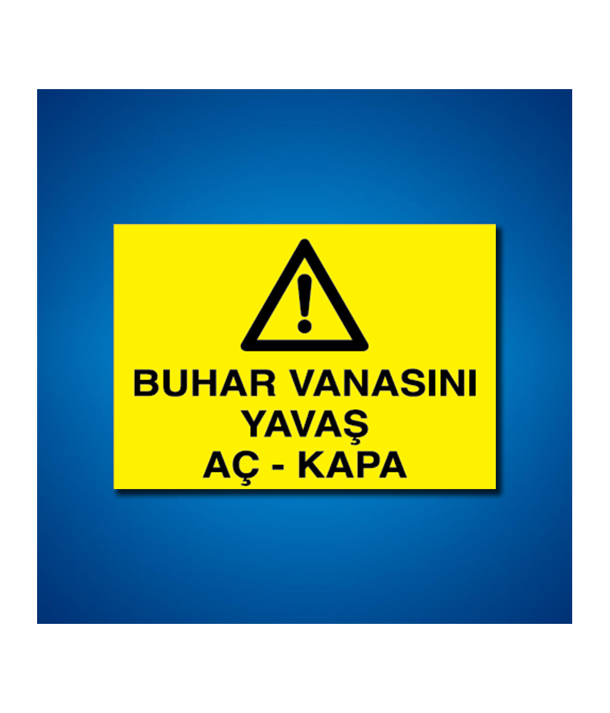 Buhar Basınç İş Güvenliği Etiketleri