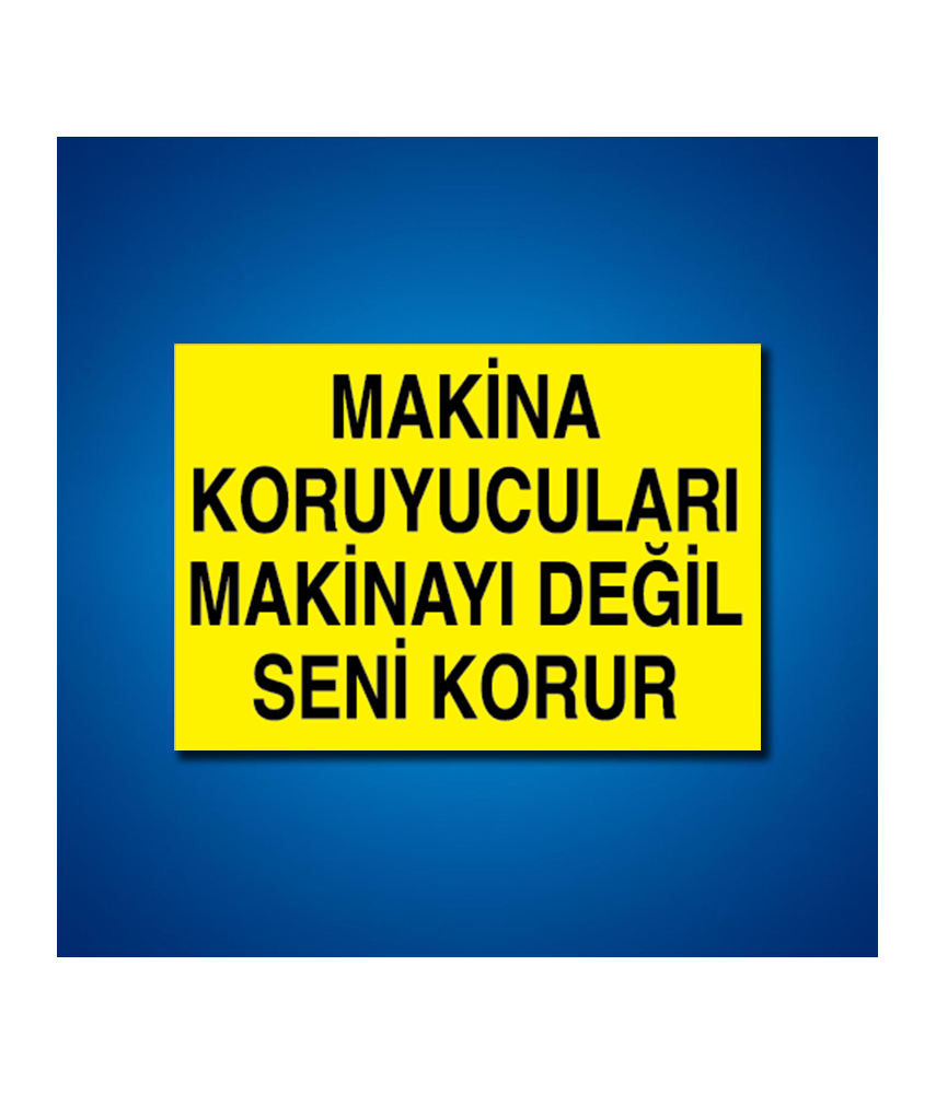 Makine İş Güvenliği Etiketleri