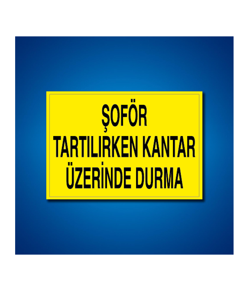 Şoför Araç Kantar Yaya İş Güvenliği Etiketleri