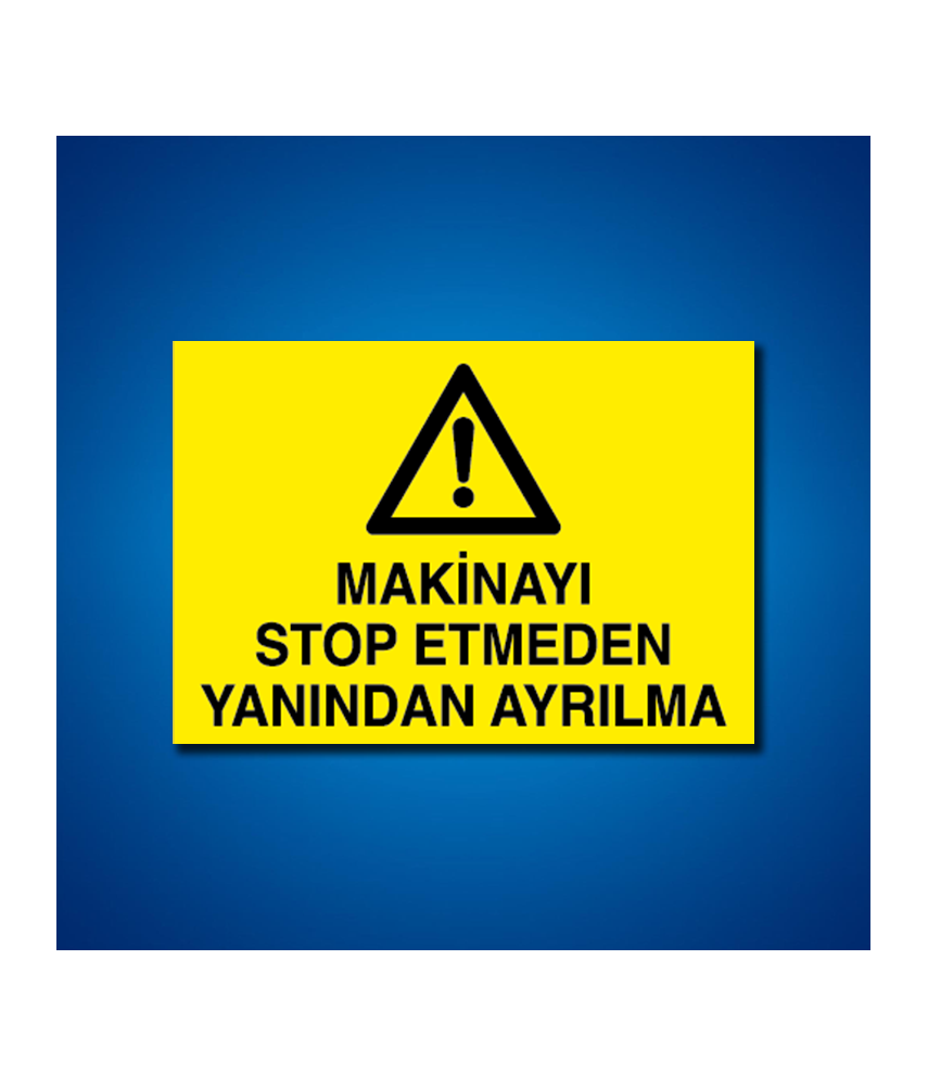 Makine İş Güvenliği Etiketleri