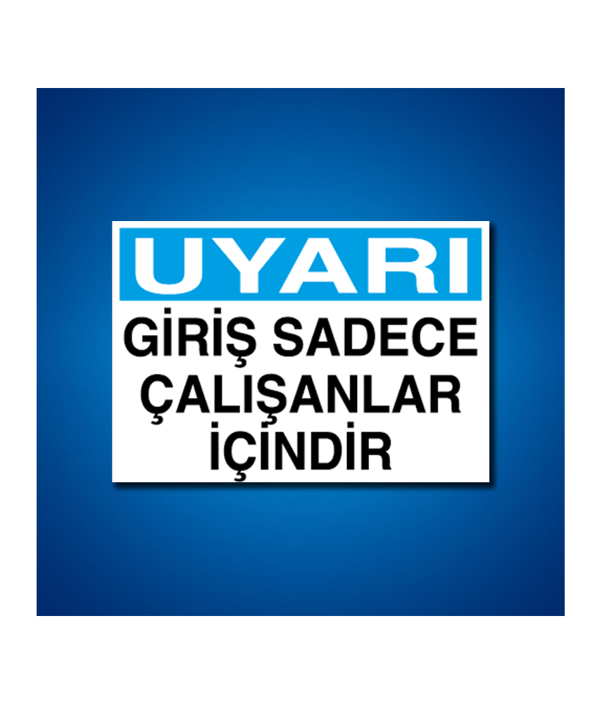 Giriş-Çıkış İş Güvenliği Etiketleri