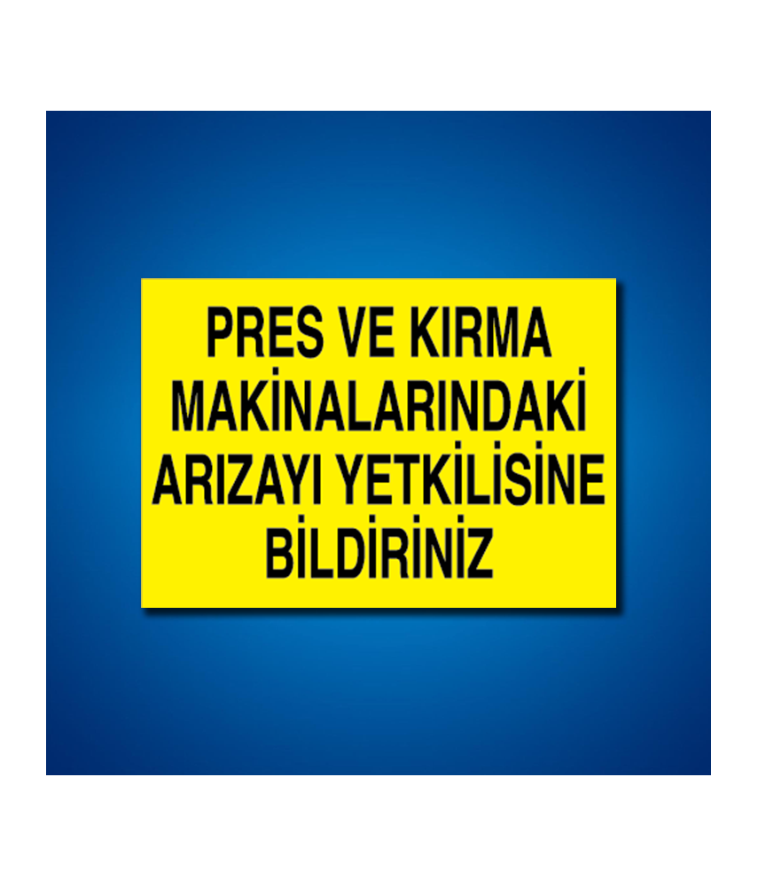 Pres-Giyotin-Makas İş Güvenliği Etiketleri