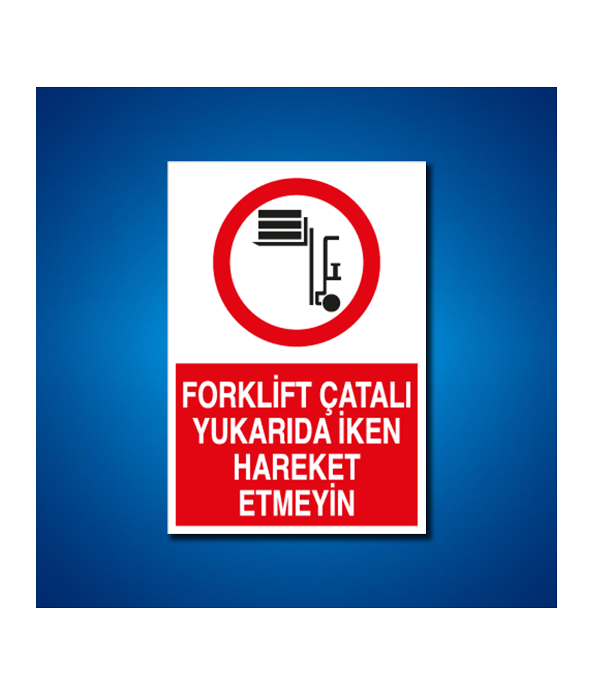 Forklift İş Güvenliği Etiketleri