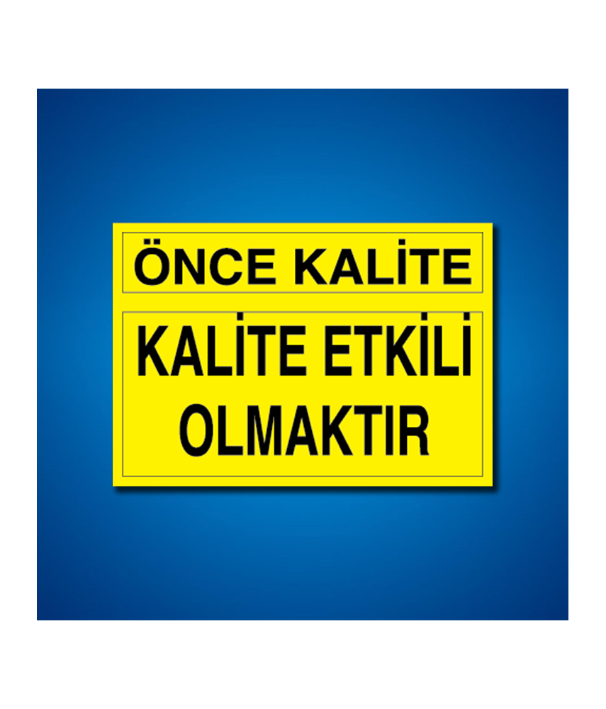 Kalite İş Güvenliği Etiketleri