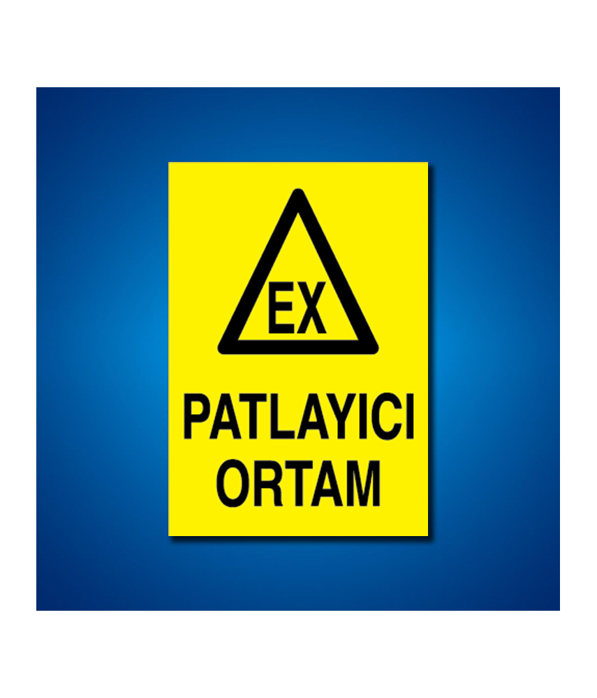 Patlayıcı Maddeler İş Güvenliği Etiketleri