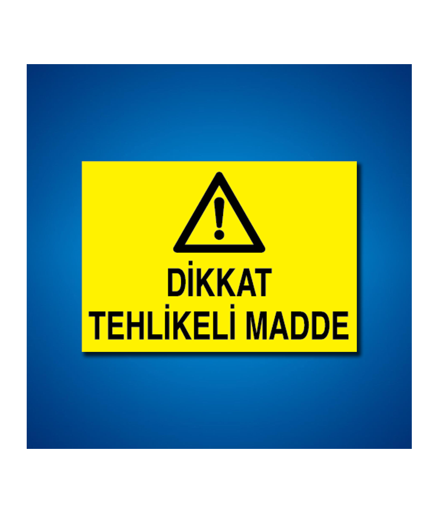 Tehlileli Madde-Ortam İş Güvenliği Etiketleri