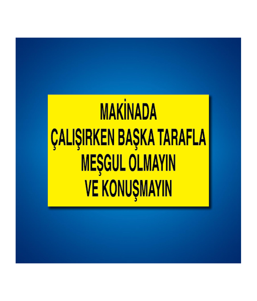 Makine İş Güvenliği Etiketleri