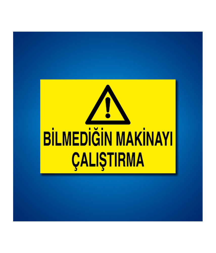 Makine İş Güvenliği Etiketleri