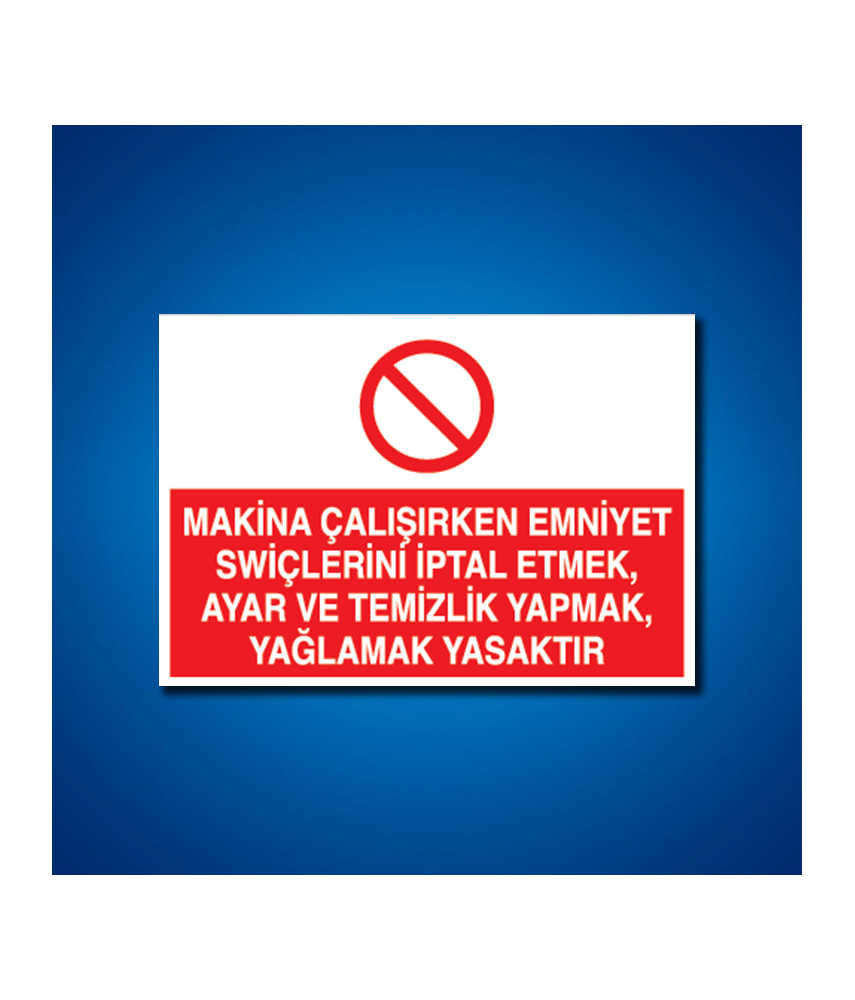 Makine İş Güvenliği Etiketleri