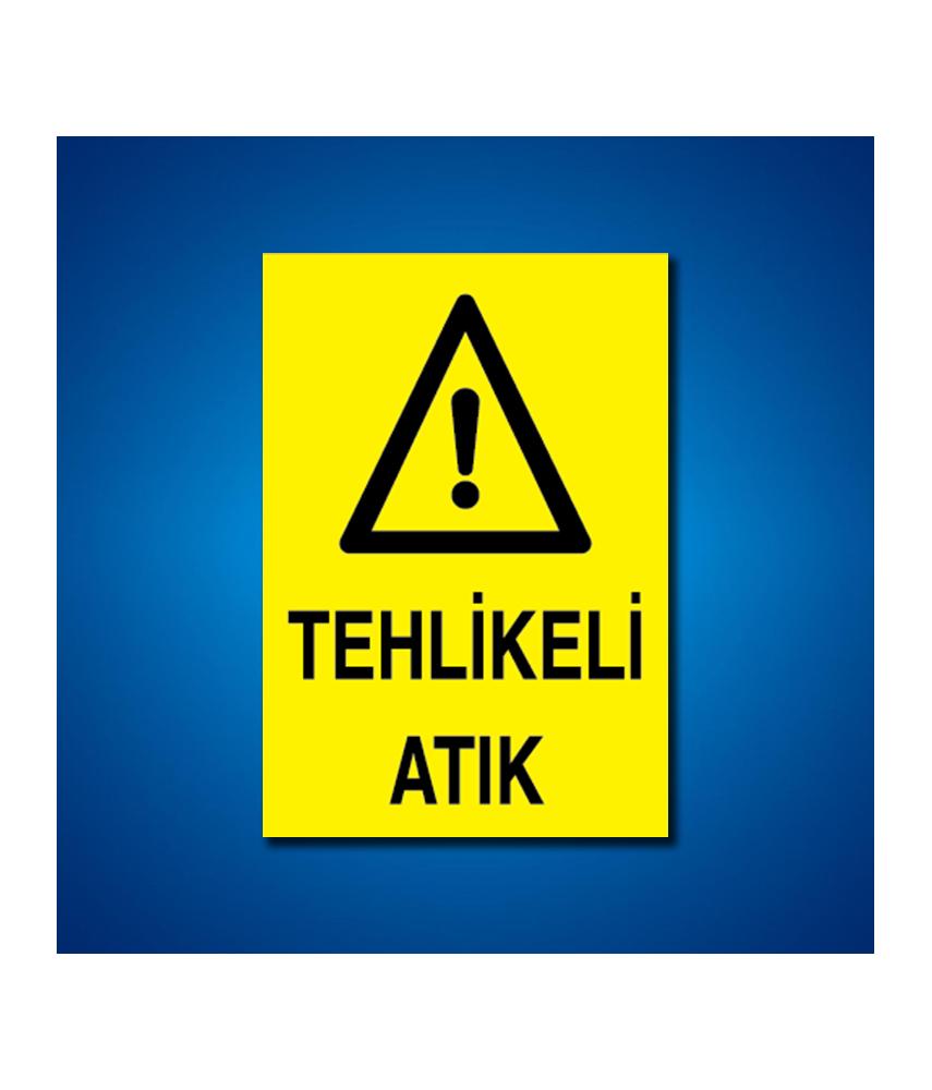Tehlikeli Atık İş Güvenliği Etiketleri